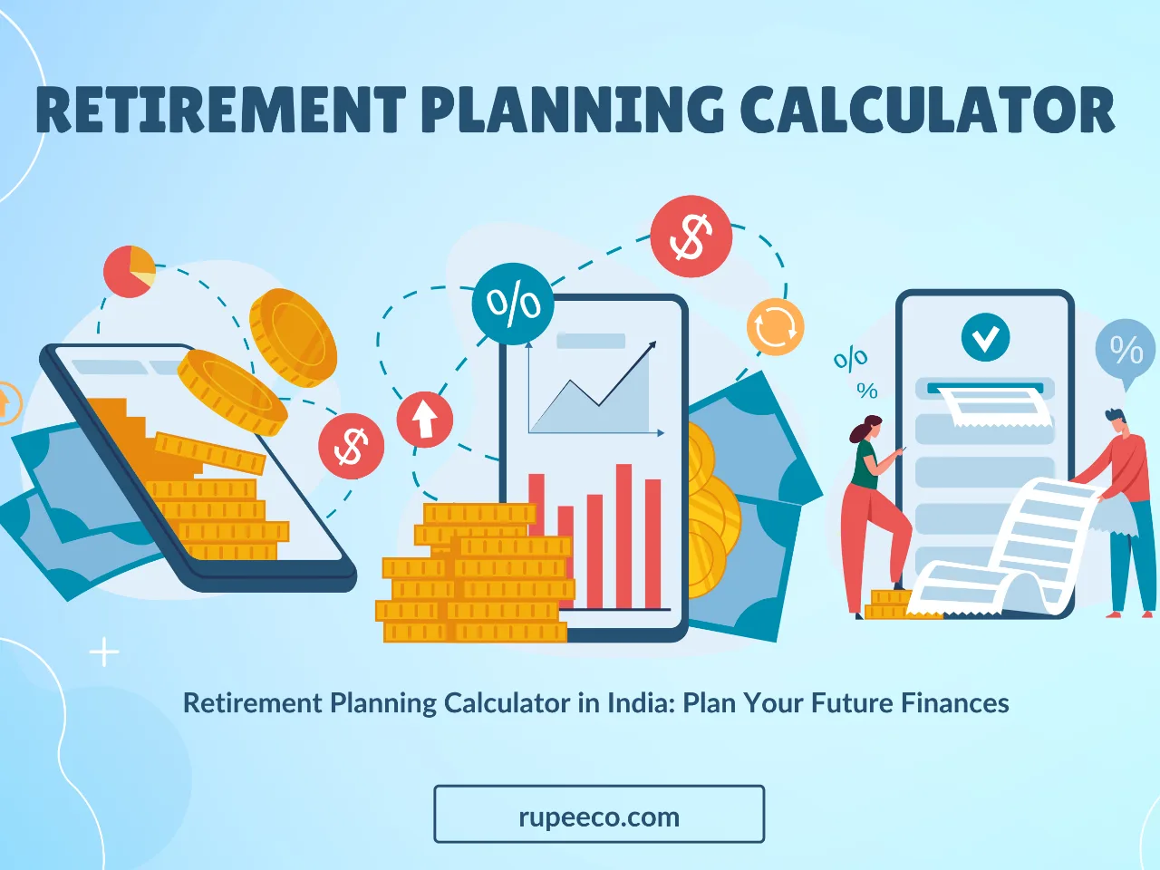 Retirement Planning Calculator in India: Plan Your Future Finances 